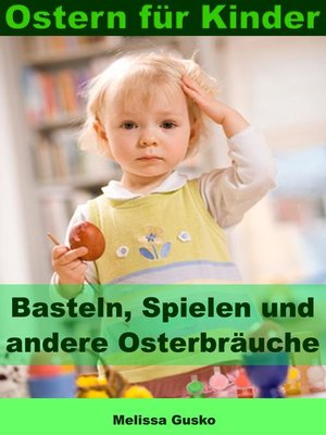 cover image of Ostern für Kinder--Basteln, Spielen und andere Osterbräuche
